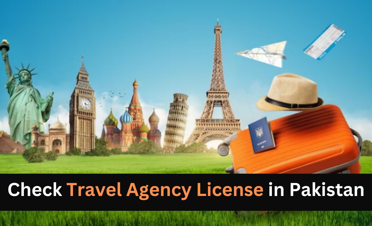 How to Check Travel Agency License in Pakistan
