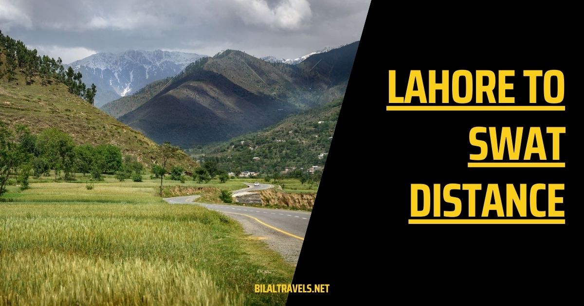 lahore to swat distance